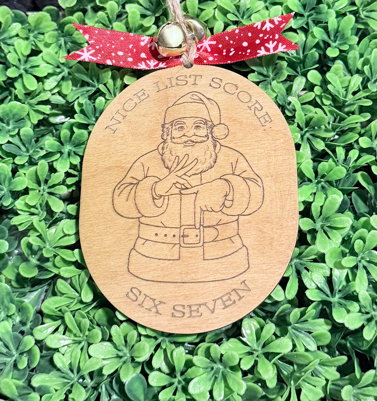 Christmas Santa 6-7 "Nice List Score Six Seven" Ornament! New
