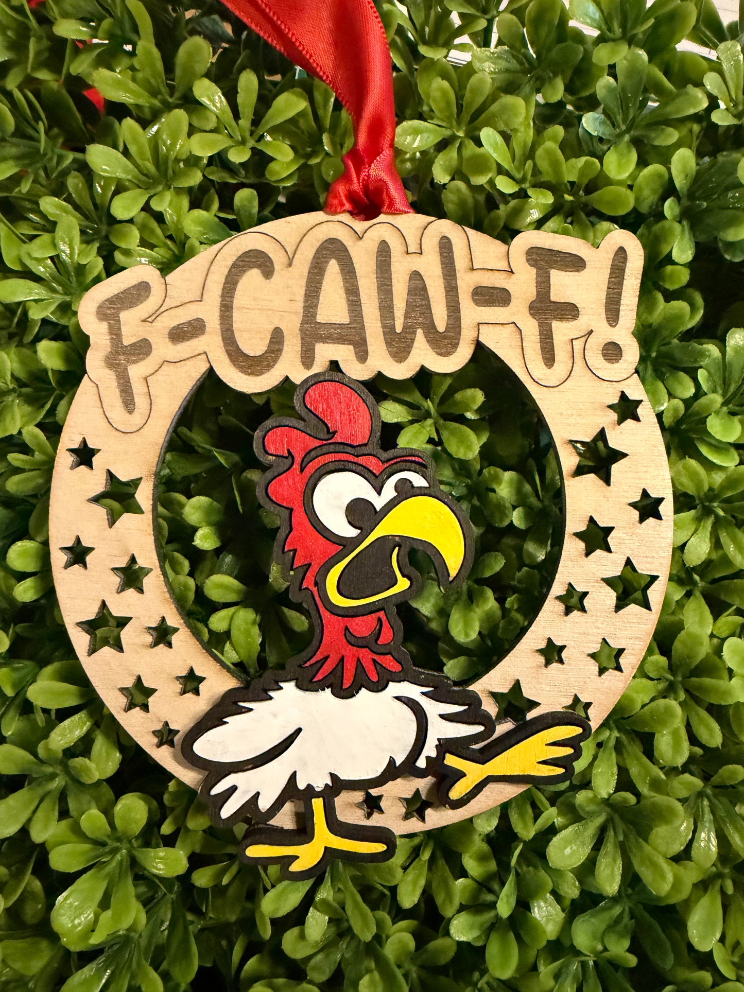 F-Caw-F Chicken Sweary Ornament! Sassy and fun! NEW