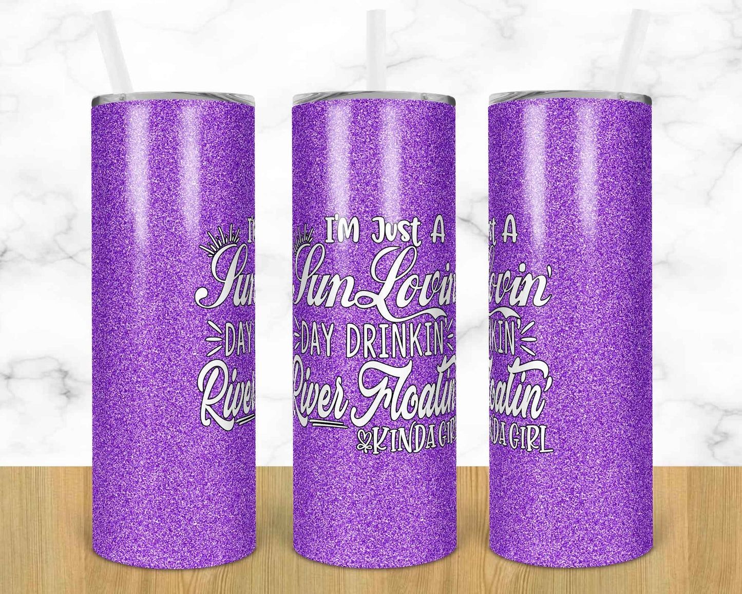 I am just a Sun Loving Day Drinking River Floating Girl - 20oz or 30oz Skinny Tumblers w/ Lid and Metal Straw