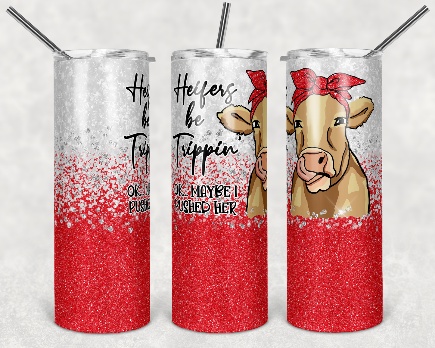 Heifer be Trippin-Cow - Animal - 20oz or 30oz Skinny Tumblers w/ Lid and Metal Straw