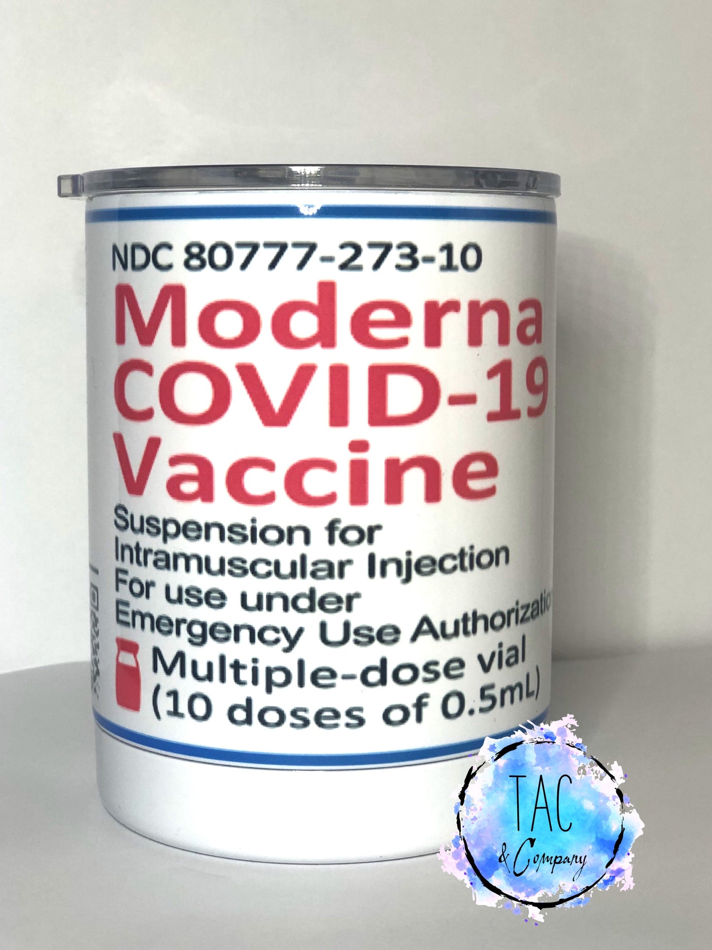 Covid-19 - Moderna- Pfizer Vaccine - 10 oz Lowball Tumbler w/Lid