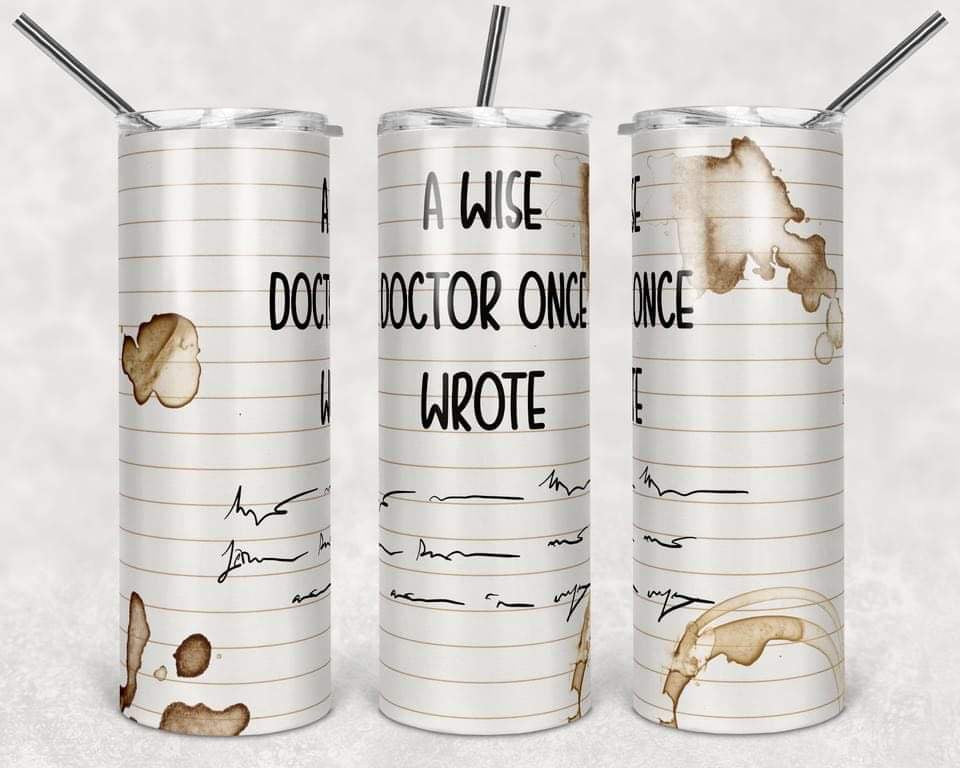 Doctor Writing - 20 oz or 30oz Skinny Tumblers w/ Lid and Metal Straw