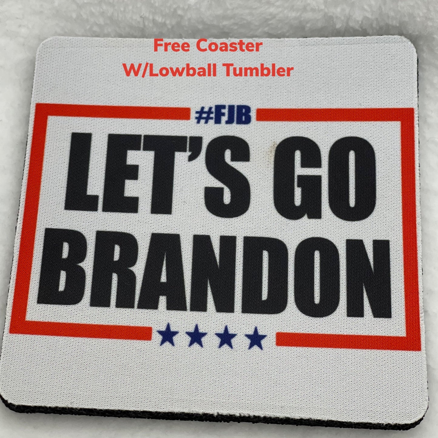 Let’s Go Brandon #FJB - 10oz Lowball Dual Walled Tumbler with Lid