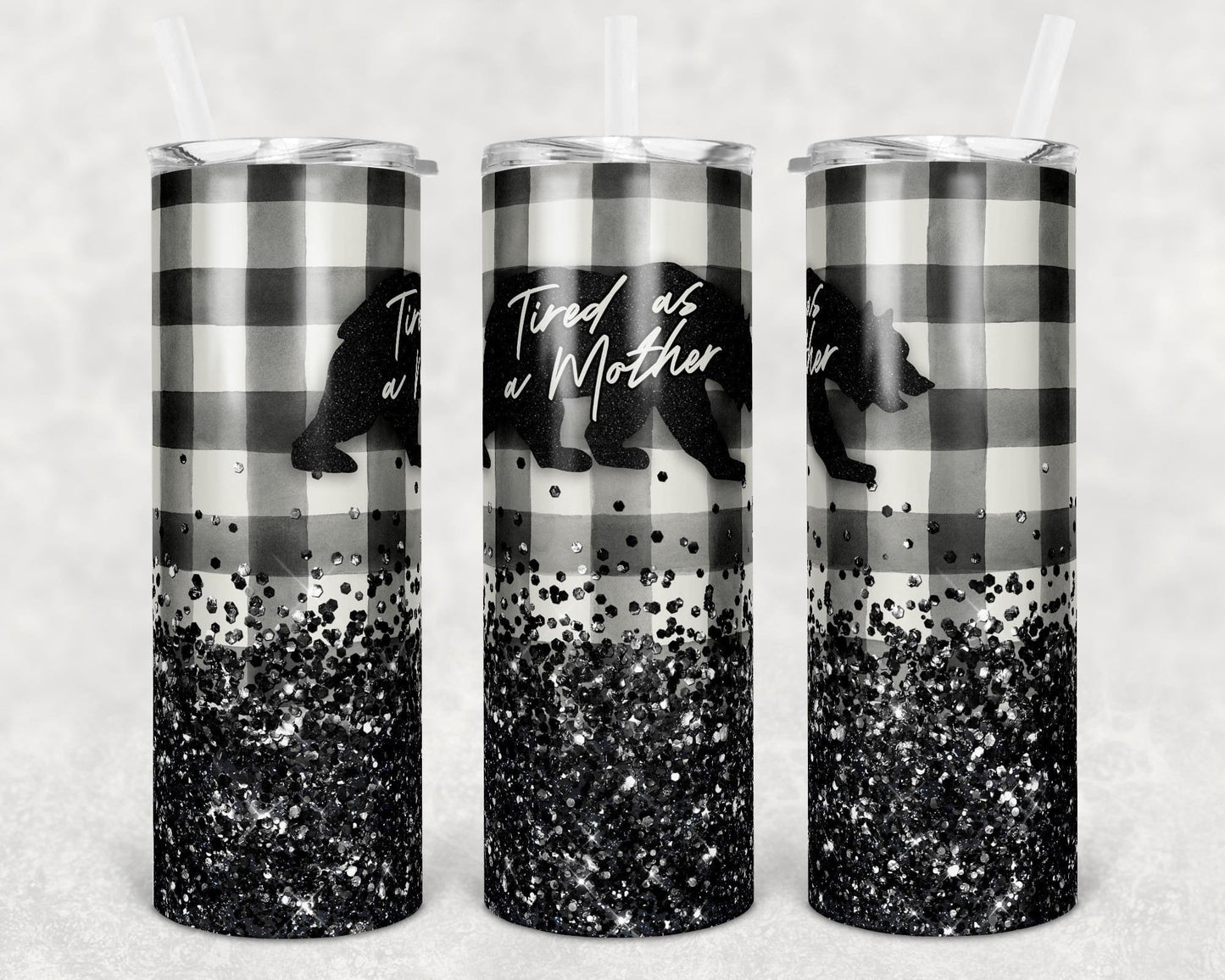 Tired As A Mother- 20 oz Skinny Tumblers w/ Lid and Metal Straw