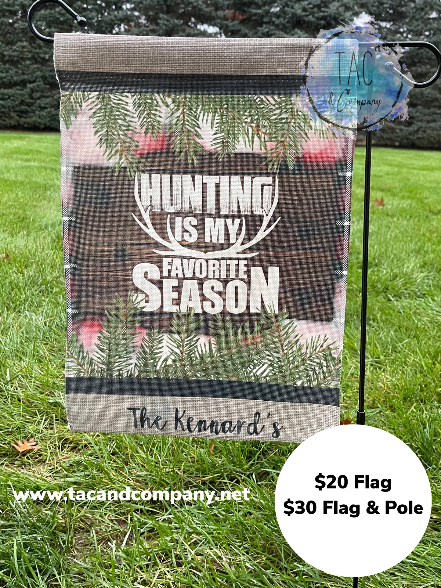 13 x 19 garden flags - Hunting is my favorite season * personalized *