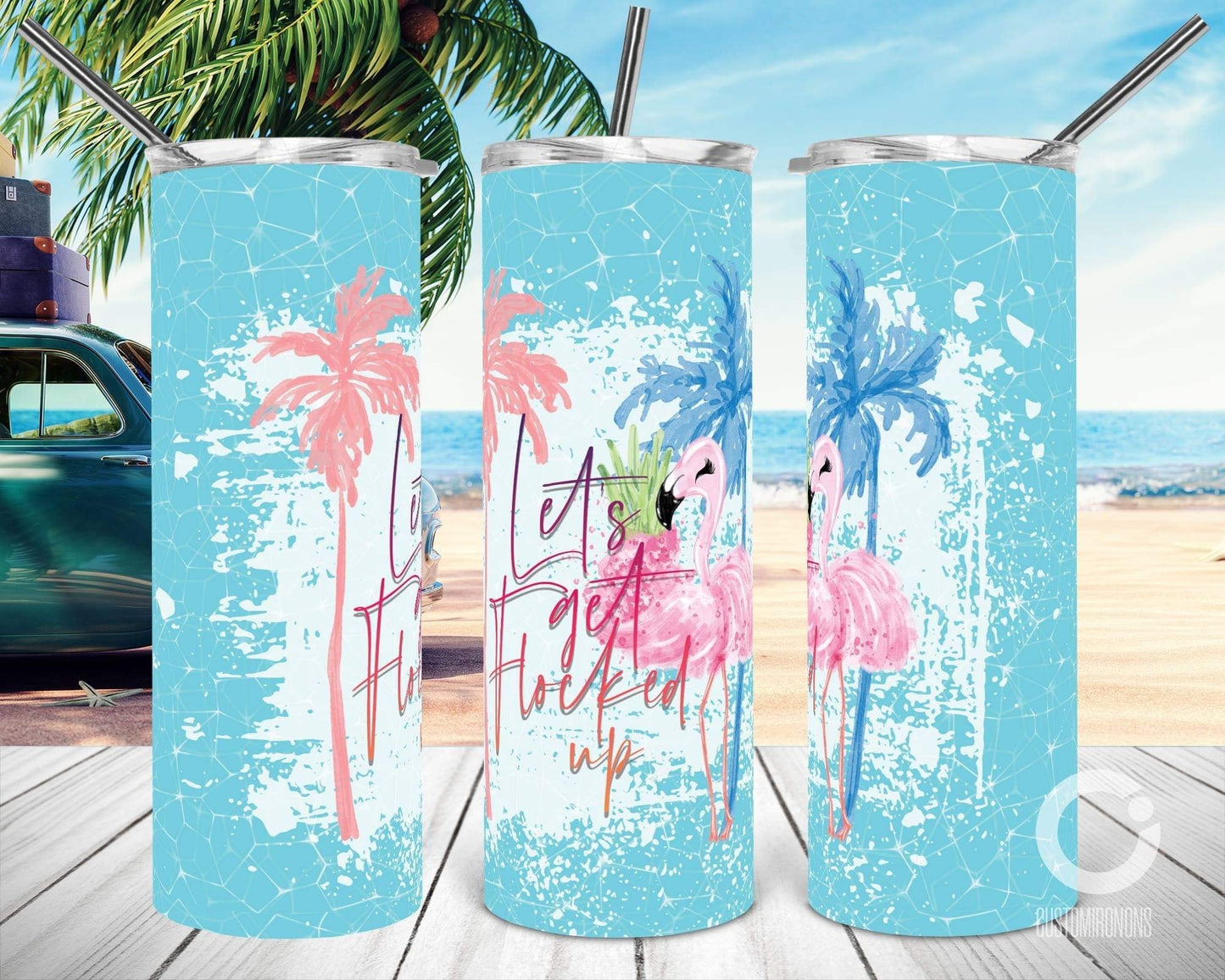 Let’s Get Fucked Up - 20 oz Skinny Tumblers w/ Lid and Metal Straw