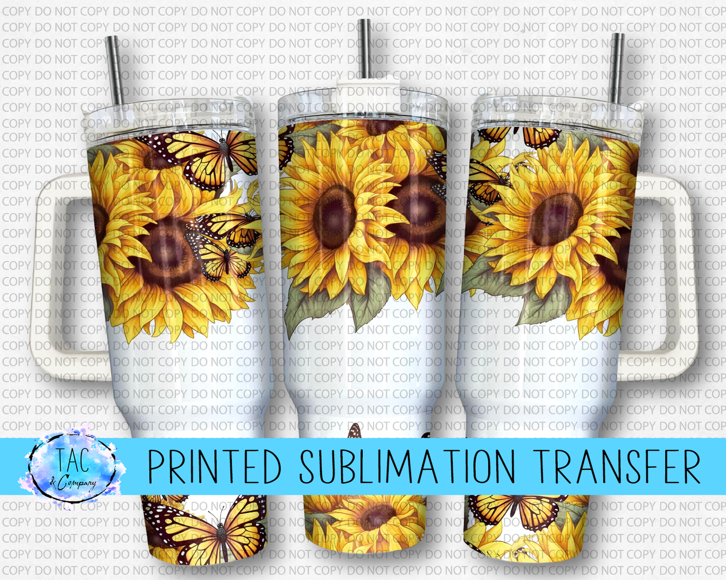 40 oz Sunflower with Butterflies- Sublimation Print (This Is Not A Digital File)