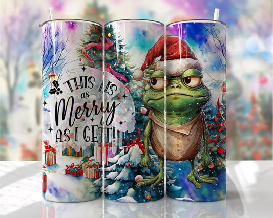 This is as Merry as I get - Frog- 20 oz or 30oz Skinny Tumblers w/ Lid and Metal Straw