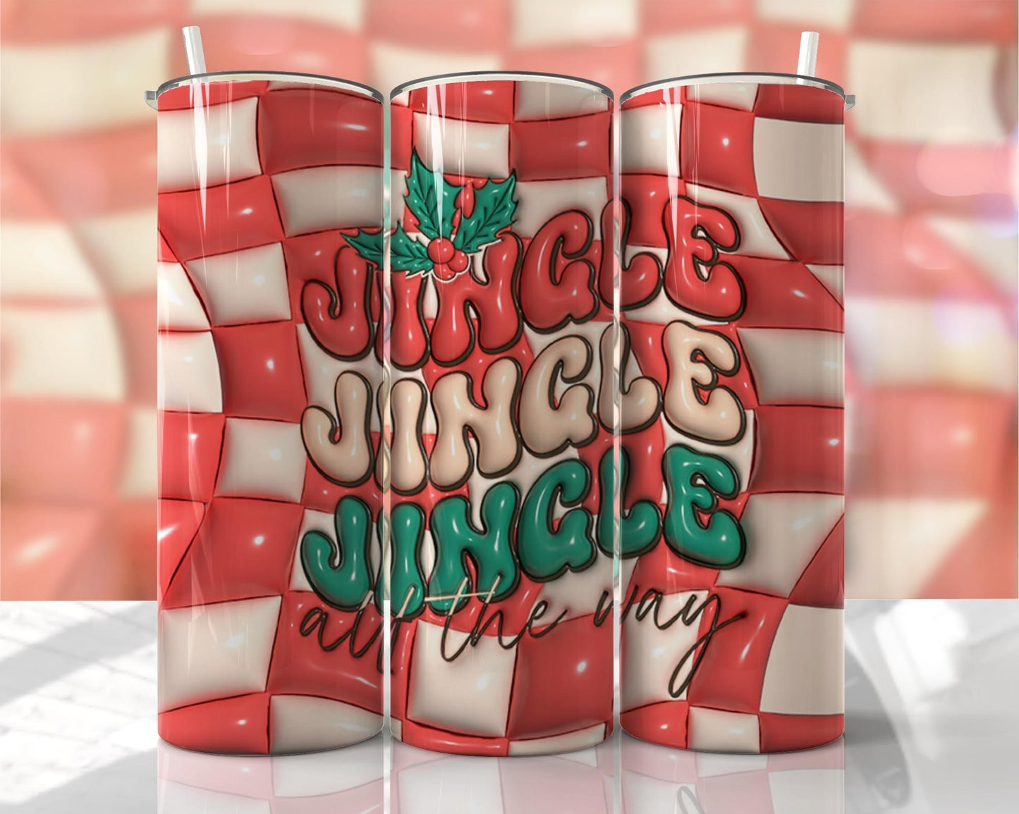 Jingle Jingle Jingle all the way! 3D Puff ~ 20 oz or 30oz Skinny Tumblers w/ Lid and Metal Straw