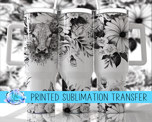 40 oz Black and White Flowers and Cow - Sublimation Print (This Is Not A Digital File)