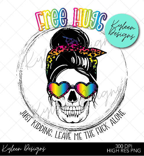 Free Hugs - Sublimation Print (This Is Not A Digital File)