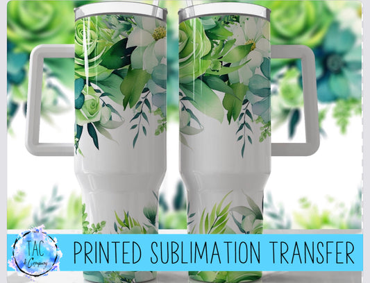 40oz Green Flowers - Sublimation Print (This Is Not A Digital File)