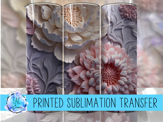 3D Flowers - Sublimation Print (This Is Not A Digital File)