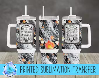 40 oz Camping - Sublimation Print (This Is Not A Digital File)