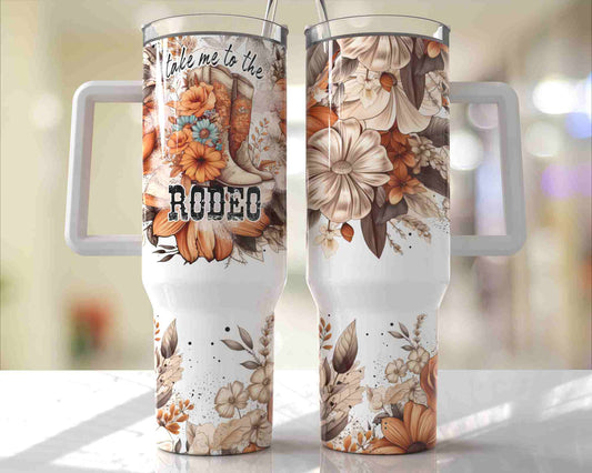 40oz BOHO Flowers with “Take me to the rodeo” Tumbler