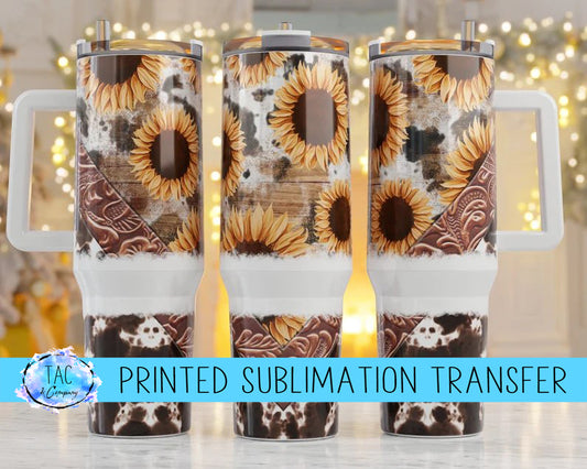 40 oz Sunflowers, Cow Print Sublimation Print (This Is Not A Digital File)