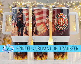 40 oz Fire Fighter - Sublimation Print (This Is Not A Digital File)