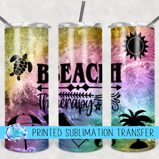 Beach Thearpy - Sublimation Print (This Is Not A Digital File)