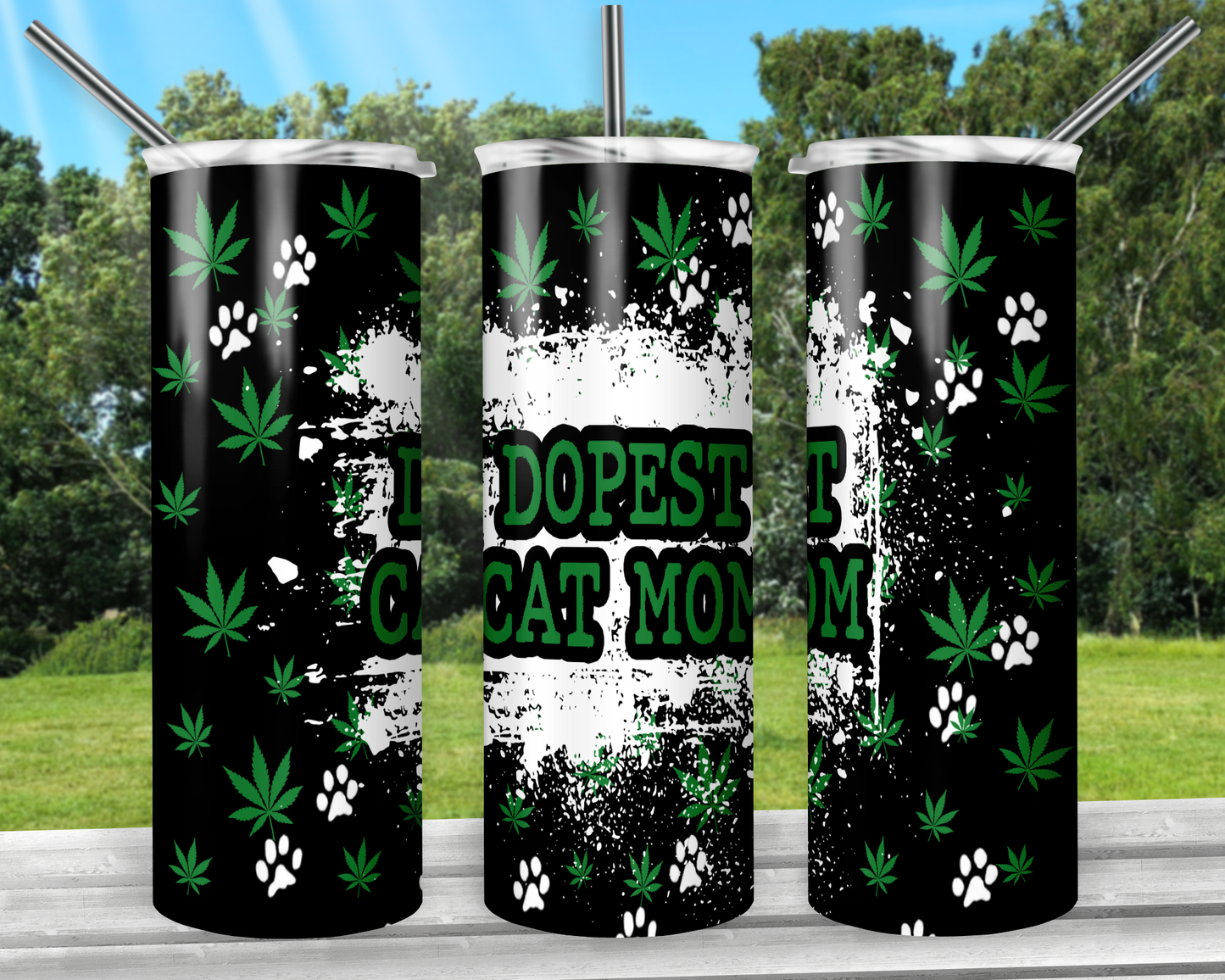 Dopest Cat Mom - 20 oz or 30oz Skinny Tumblers w/ Lid and Metal Straw