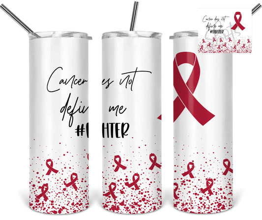 Myeloma Cancer- 20oz or 30oz Skinny Tumblers w/ Lid and Metal Straw