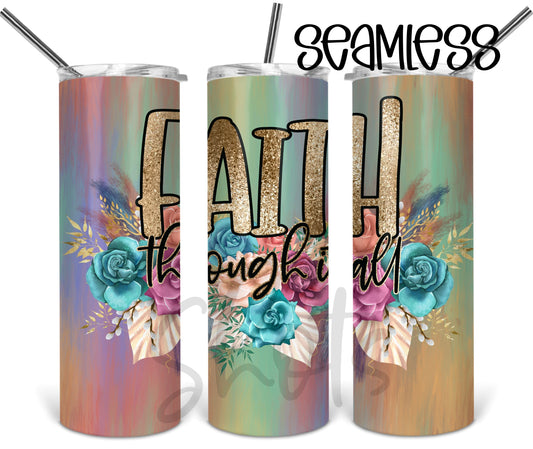 Faith Bought it All  - 20 oz or 30oz Skinny Tumblers w/ Lid and Metal Straw