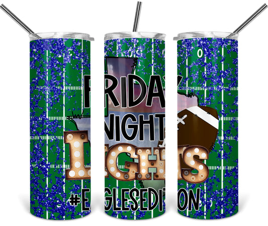 Friday Nights Lights Football Cheer- 20 oz or 30oz Skinny Tumblers w/ Lid and Metal Straw
