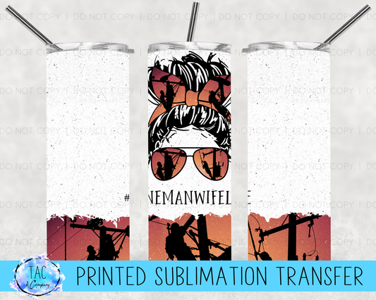 #Linemanwife -Sublimation Print (This Is Not A Digital File)