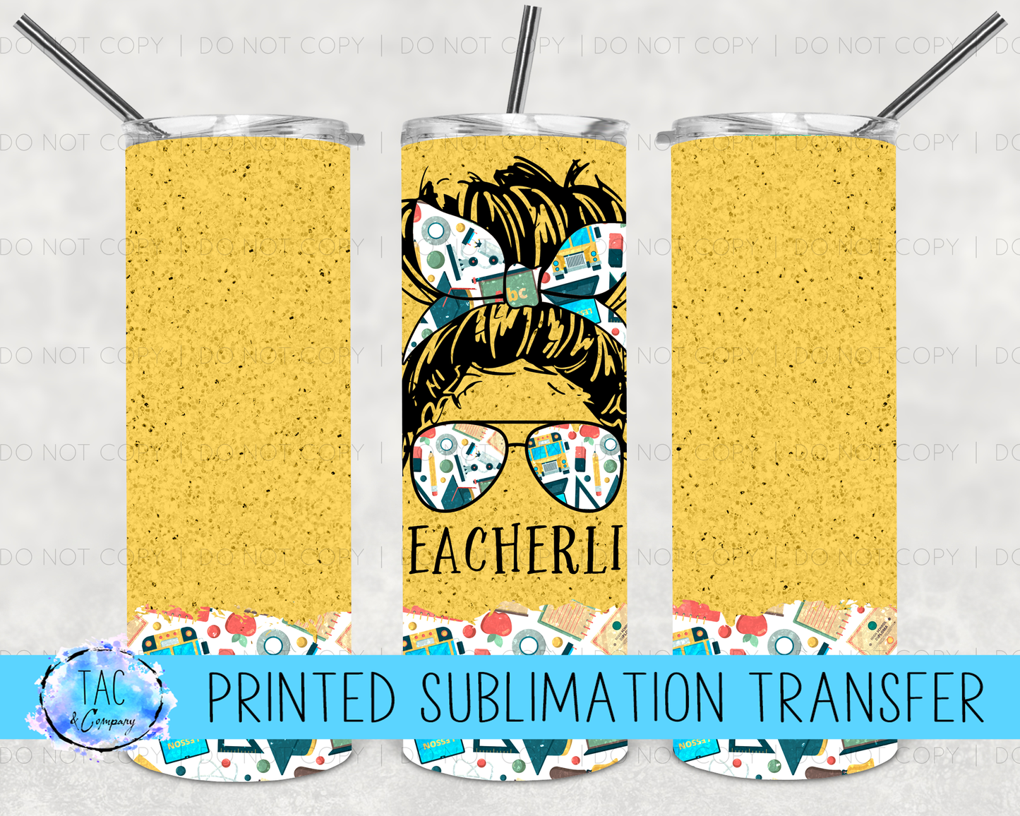 #Teacherslife -Sublimation Print (This Is Not A Digital File)