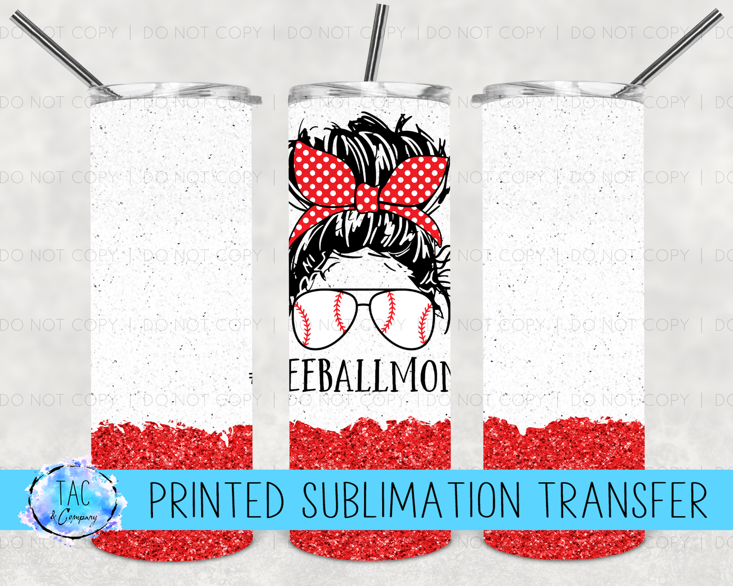 #Teeballmom -Sublimation Print (This Is Not A Digital File)