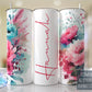 Hot Pink Aqua Flowers, Add Your Own Text, Gift for her, Travel Tumbler- Skinny 20oz Tumbler