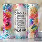 Shs is Strong Fearless Warm Loving Patient Selfish MOM Watercolors florals Tumbler Seamless Gift - Skinny 20oz Tumbler