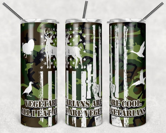 Vegetarians are Cool Hunting Green - 20 or 30oz Skinny Tumblers w/ Lid and Metal Straw