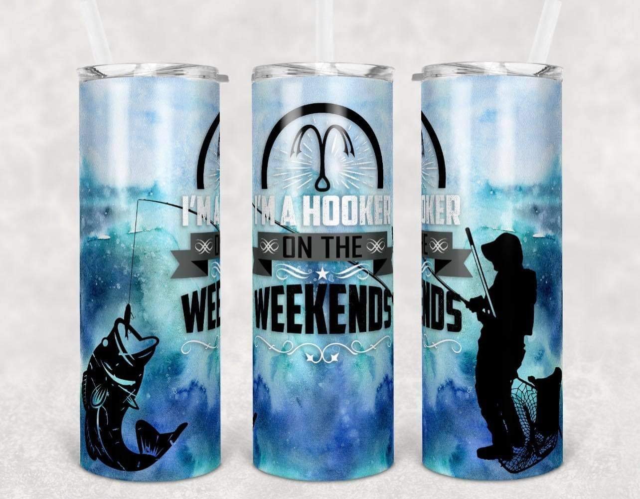 Hooked on the Weekends- 20 oz or 30oz Skinny Tumblers w/ Lid and Metal Straw