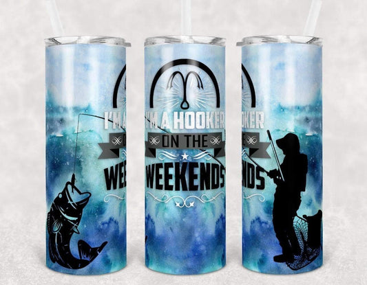 Hooked on the Weekends- 20 oz or 30oz Skinny Tumblers w/ Lid and Metal Straw