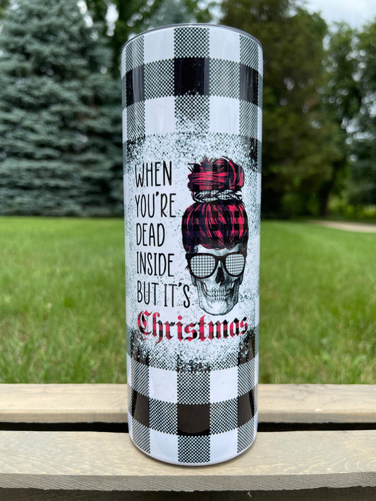 Dead Inside Xmas Sale - 20 oz Skinny Tumblers w/ Lid and Metal Straw