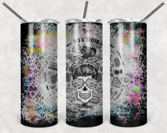 90’s Mom- 20oz or 30oz Skinny Tumblers w/ Lid and Metal Straw