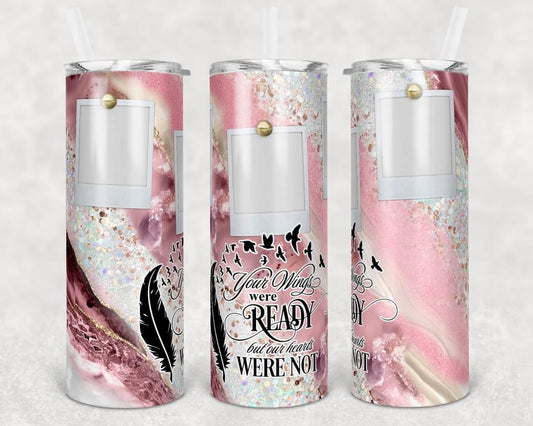 Pin Wings not ready to fly - 20 oz or 30oz Skinny Tumblers w/ Lid and Metal Straw