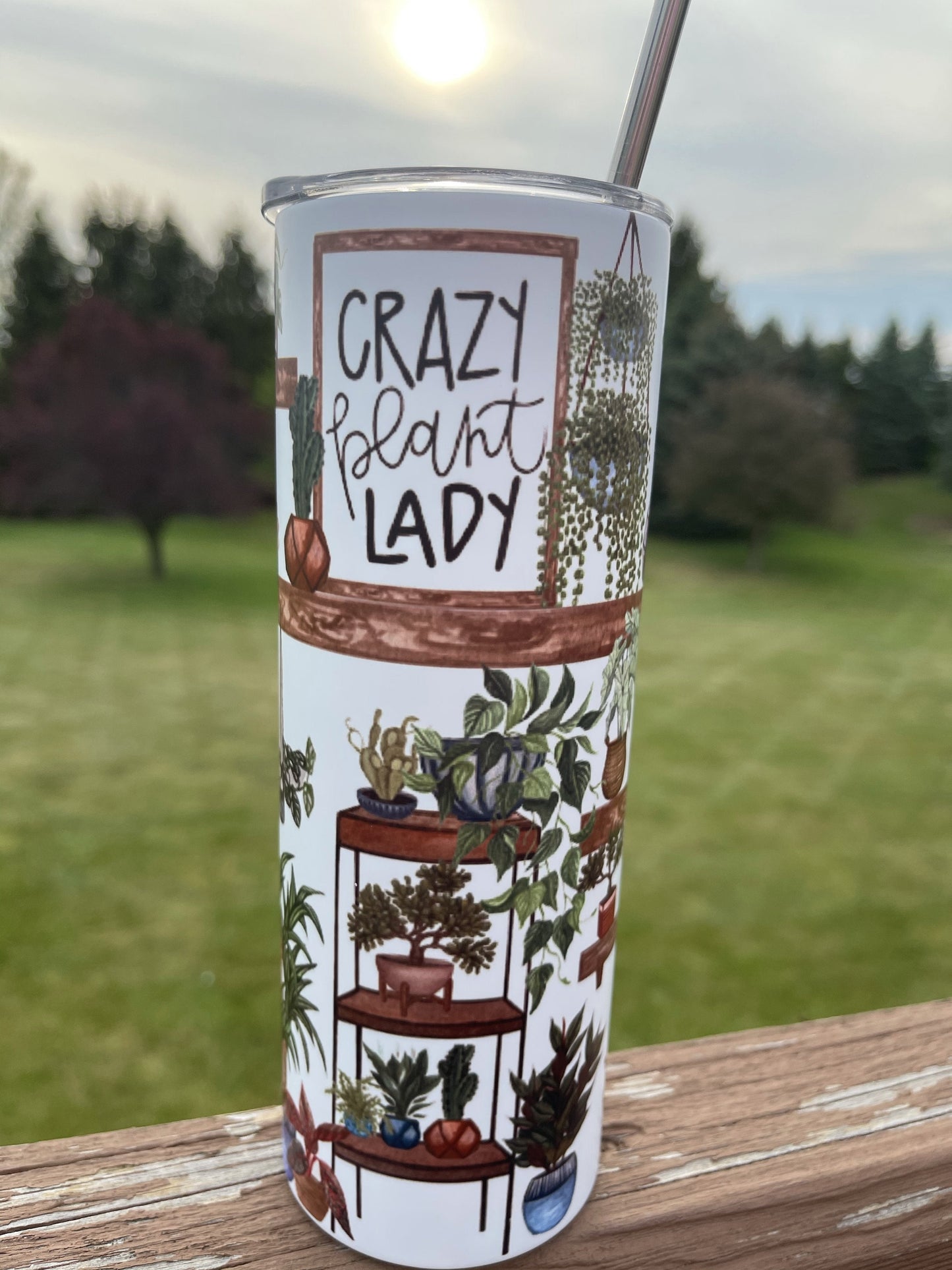 Crazy Plant Lady  - 20 oz Skinny Tumbler