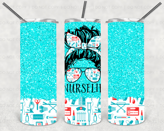 Nurse Life- 20 oz or 30oz Skinny Tumblers w/ Lid and Metal Straw