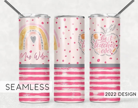 Best Teacher Ever - 20oz or 30oz Skinny Tumblers w/ Lid and Metal Straw