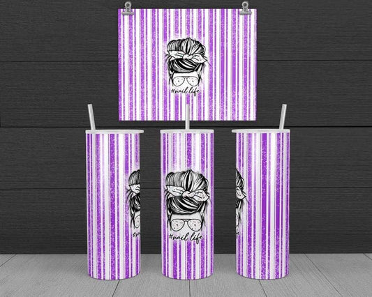 Nail Life - 20 oz or 30oz Skinny Tumblers w/ Lid and Metal Straw