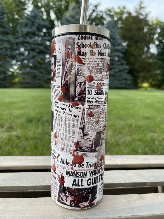 Horror Newspapers  - 20oz or 30oz Skinny Tumblers w/ Lid and Metal Straw