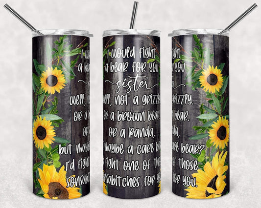 Sunflower Sister - 20oz or 30oz Skinny Tumblers w/ Lid and Metal Straw
