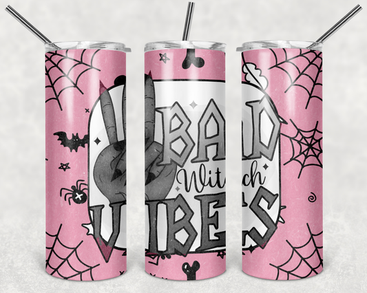 Bad Witch Vibes- 20 or 30oz Skinny Tumblers w/ Lid and Metal Straw