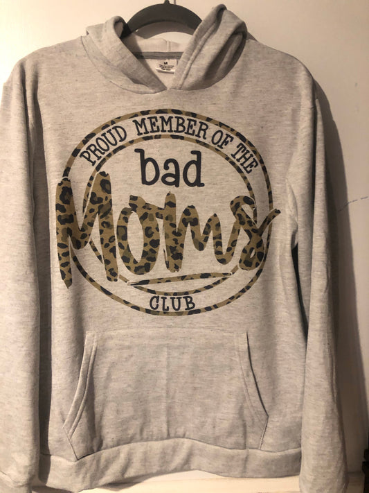 Bad Moms Club Hoodie