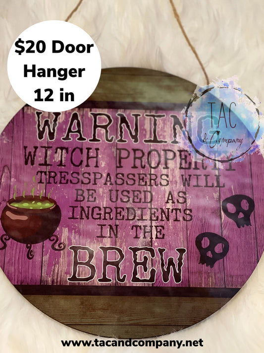 12” Door Hanger - witched brew warning