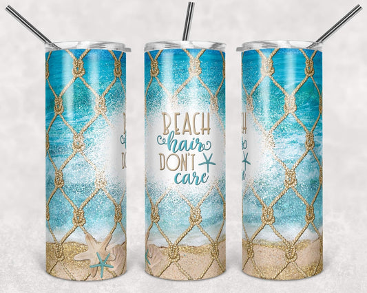 Beach Hair Don’t Care - 20 oz or 30oz Skinny Tumblers w/ Lid and Metal Straw