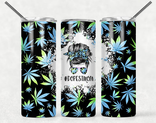Dopest Mom - Green/Blue  MJ - 20oz or 30oz Skinny Tumblers w/ Lid and Metal Straw