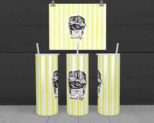 Nail Life - 20 oz or 30oz Skinny Tumblers w/ Lid and Metal Straw