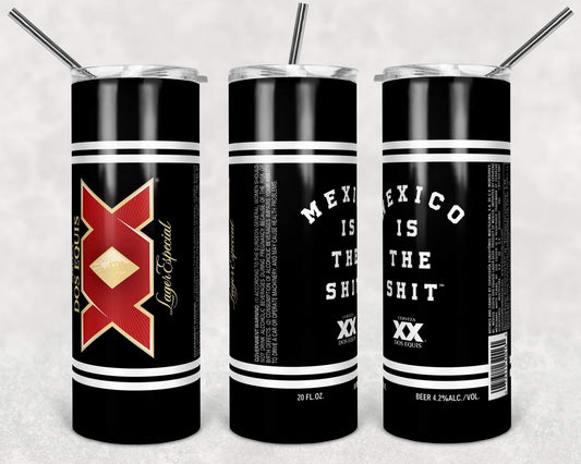 Mexico is the shit - 20 oz or 30oz Skinny Tumblers w/ Lid and Metal Straw
